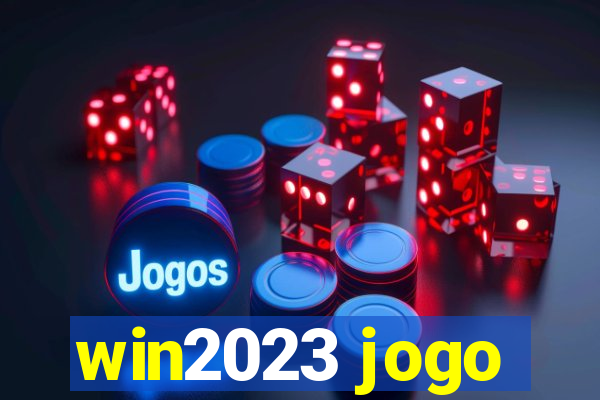 win2023 jogo